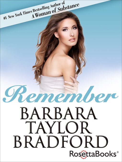 Title details for Remember by Barbara Taylor Bradford - Wait list